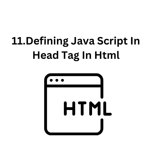 11.Defining Java Script In Head Tag In Html